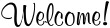Welcome!